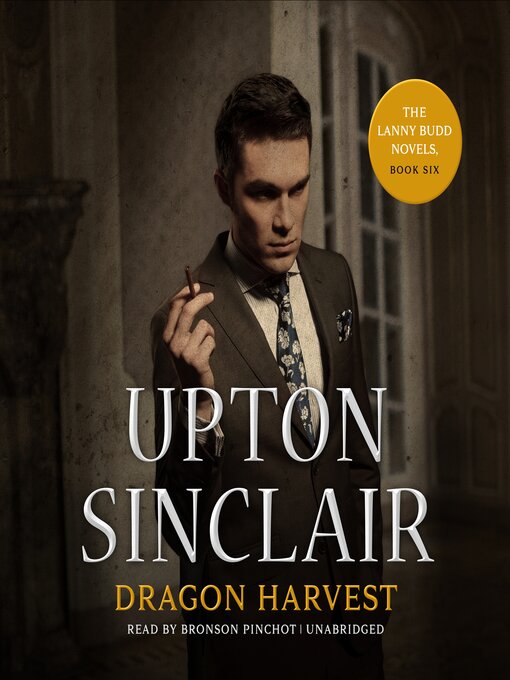 Title details for Dragon Harvest by Upton Sinclair - Available